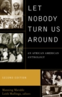 Let Nobody Turn Us Around : An African American Anthology - Book