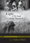 Light at the End of the Tunnel : A Vietnam War Anthology - Book