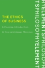 The Ethics of Business : A Concise Introduction - Book