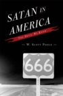 Satan in America : The Devil We Know - Book