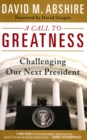 A Call to Greatness : Challenging our Next President - Book