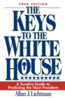 The Keys to the White House : A Surefire Guide to Predicting the Next President - Book