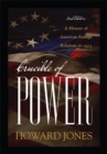 Crucible of Power : A History of American Foreign Relations to 1913 - Book