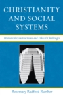 Christianity and Social Systems : Historical Constructions and Ethical Challenges - eBook