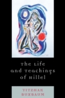 The Life and Teachings of Hillel - eBook