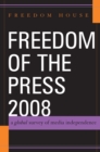 Freedom of the Press 2008 : A Global Survey of Media Independence - eBook