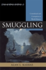Smuggling : Contraband and Corruption in World History - eBook