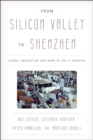 From Silicon Valley to Shenzhen : Global Production and Work in the IT Industry - eBook