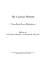 Classical Moment : Views from Seven Literatures - eBook