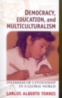 Democracy, Education, and Multiculturalism : Dilemmas of Citizenship in a Global World - eBook