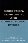 Discretion, Community, and Correctional Ethics - eBook
