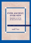 Ever Ancient, Ever New : Ruminations on the City, the Soul, and the Church - eBook