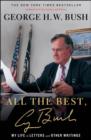 All the Best, George Bush : My Life in Letters and Other Writings - eBook