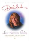 Love Someone Today : Encouragement and Inspiration for the Times of Our Lives - eBook