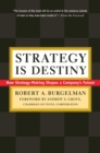 Strategy Is Destiny : How Strategy-Making Shapes a Company's Future - eBook