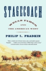 Stagecoach : Wells Fargo and the American West - eBook