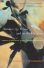 Around the House and In the Garden : A Memoir of Heartbreak, Healing, and Home Improvement - eBook