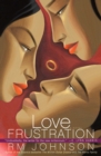 Love Frustration : A Novel - eBook