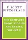 The Complete Short Stories and Essays, Volume 2 - eBook