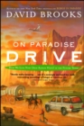 On Paradise Drive : How We Live Now (And Always Have) in the Future Tense - eBook