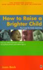 How to Raise a Brighter Child - eBook