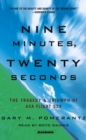 Nine Minutes, Twenty Seconds : The Tragedy and Triumph of ASA Flight 529 - eAudiobook