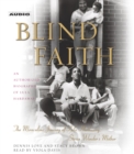 Blind Faith : The Miraculous Journey of Lula Hardaway, Stevie Wonder's Mother - eAudiobook