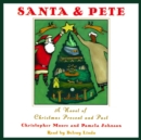 Santa & Pete : A Novel of Christmas Present and Past - eAudiobook