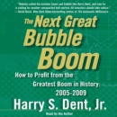 The Next Great Bubble Boom - eAudiobook