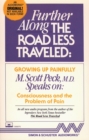 Further Along the Road Less Traveled : Growing Up Painfully: Consciousness and the Problem of Pain - eAudiobook