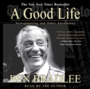 A Good Life : A Newspapering and Other Adventures - eAudiobook