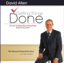Getting Things Done : The Art Of Stress-Free Productivity - eAudiobook