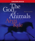 The God of Animals : A Novel - eAudiobook