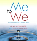 Me to We : Finding Meaning in a Material World - eAudiobook
