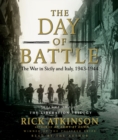The Day of Battle : The War in Sicily and Italy, 1943-1944 - eAudiobook