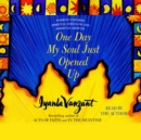 One Day My Soul Just Opened Up : Working Toward Spiritual Strength and Personal Growth - eAudiobook