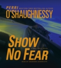 Show No Fear : A Nina Reilly Novel - eAudiobook
