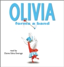 Olivia Forms a Band - eAudiobook