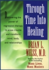 Through Time Into Healing - eAudiobook