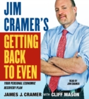 Jim Cramer's Getting Back to Even - eAudiobook