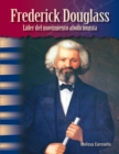 Frederick Douglass : Lider del movimiento abolicionista Read-Along eBook - eBook