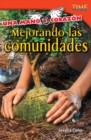 mano al corazon : Mejorando las comunidades - eBook