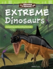 Amazing Animals: Extreme Dinosaurs : Comparing and Rounding Decimals - eBook