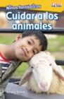Ninos fantasticos: Cuidar a los animales - eBook
