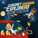 Secret Explorers and the Comet Collision - eAudiobook