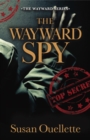 The Wayward Spy - eBook