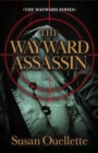 The Wayward Assassin - eBook