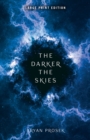 The Darker the Skies - Book