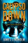 Calypso Down : A Chris Black Adventure - Book