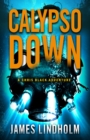 Calypso Down : A Chris Black Adventure - eBook